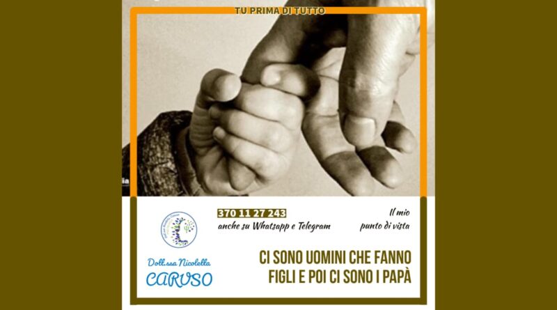 Ci sono uomini che fanno figli e poi ci sono i PAPÀ