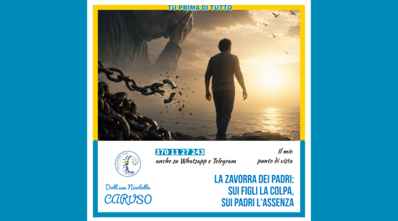 La zavorra dei padri: sui figli la colpa, sui padri l'assenza.